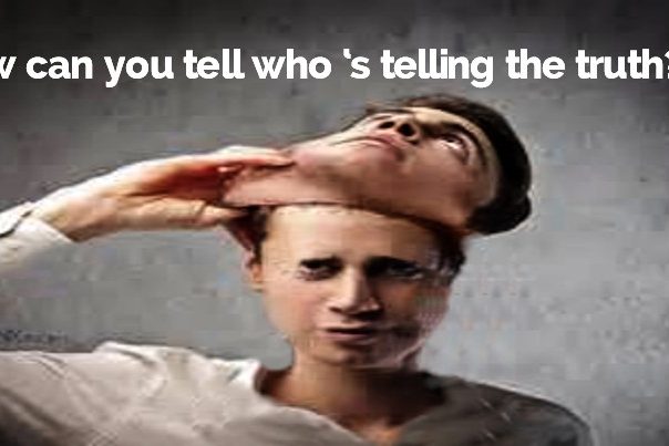 How can tell truth