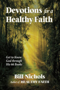 Devotions for a Healthy Faith Devotions for a Healthy Faith